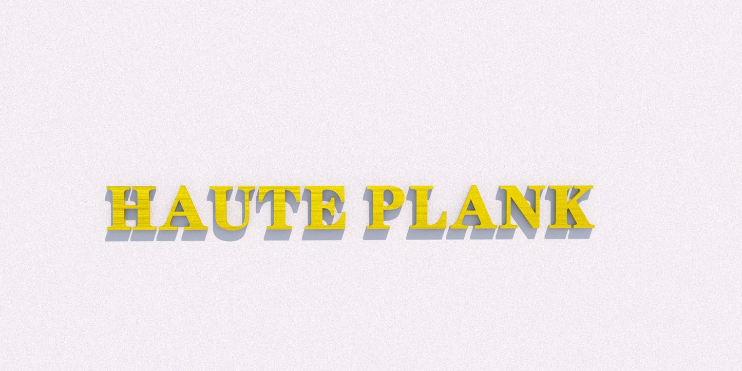 Custom Business Sign for "HAUTE PLANK" | 1-Year Warranty