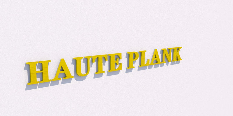 Custom Business Sign for "HAUTE PLANK" | 1-Year Warranty